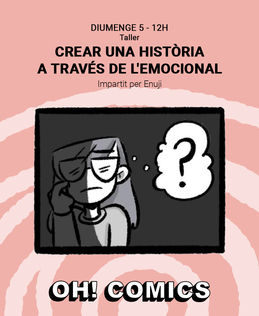 Taller: Crear una història a través de l'emocional, per Enuji