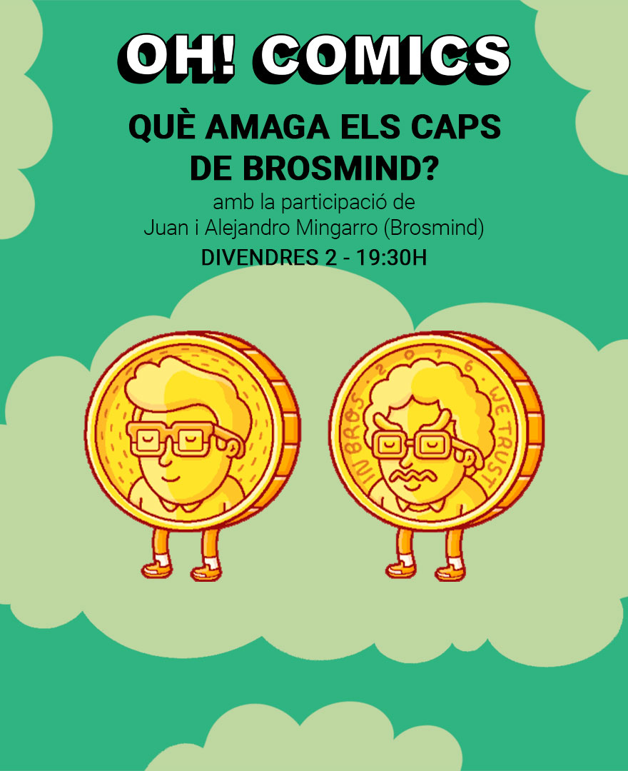 Què amaga els caps de brosmind?