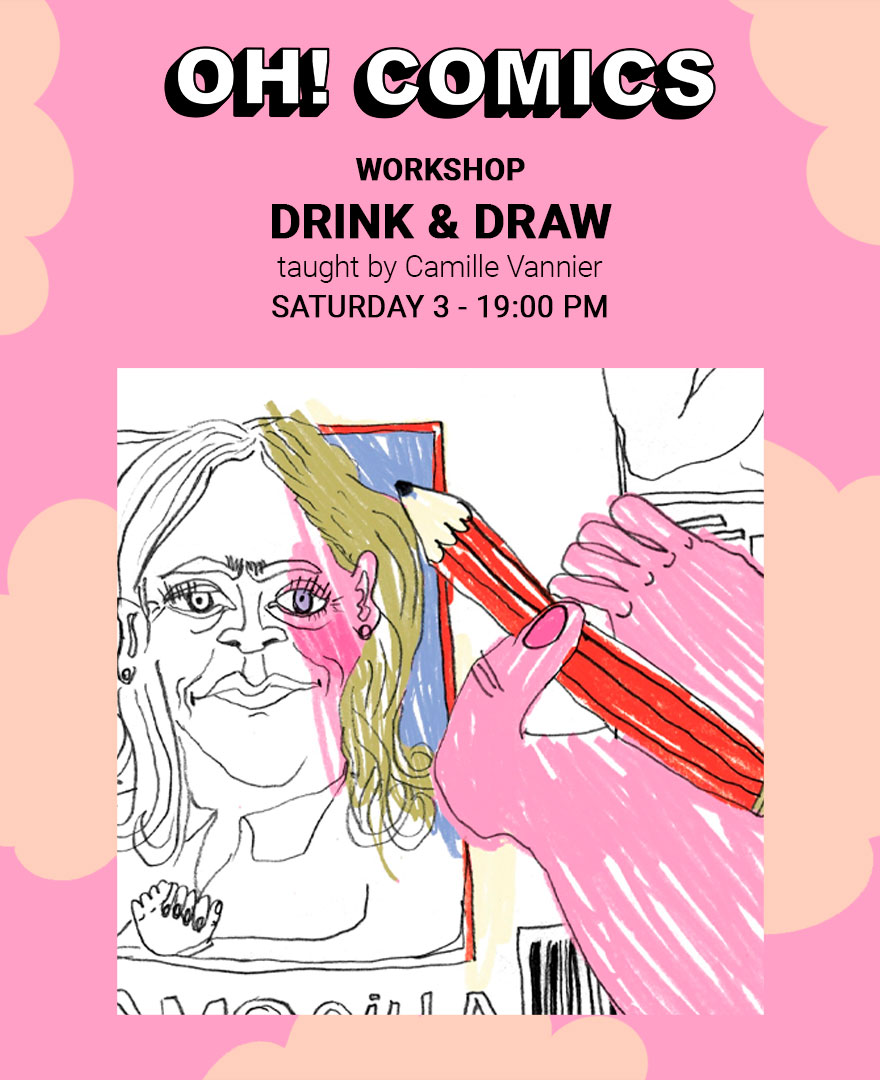 «Drink & Draw» with Camille Vannier