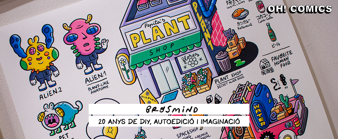 Oh! Comics Fest Expo «Brosmind: 20 anys de DIY, autoedició i imaginació»