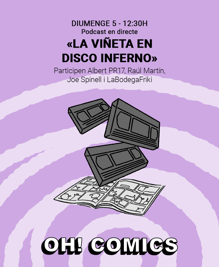 Podcast en directe de «La Viñeta en Disco Inferno»