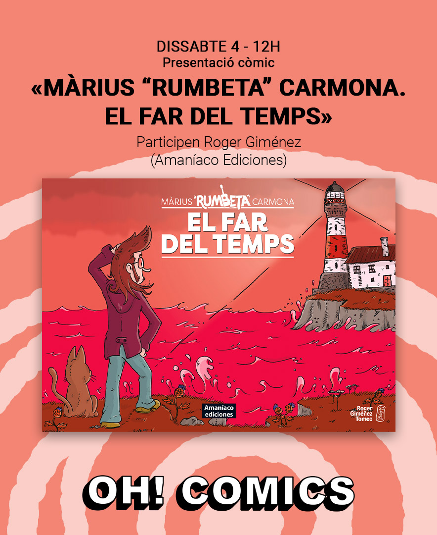 Comic presentation «Màrius Rumbeta Carmona. El far del temps»