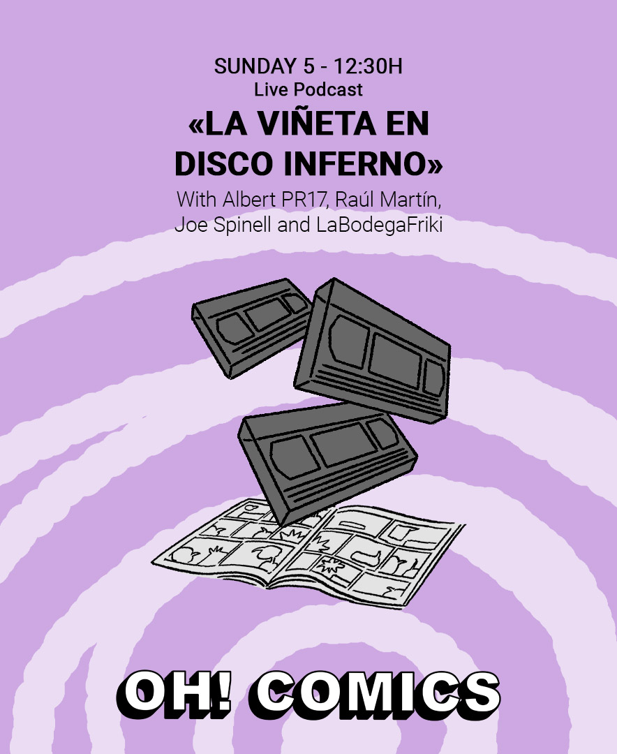 Live Podcast of «La Viñeta en Disco Inferno»